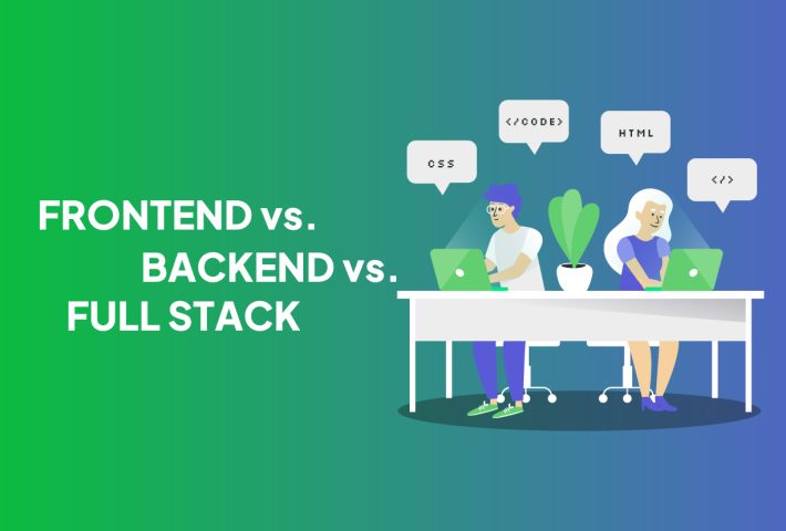 Frontend vs. Backend vs. Full Stack: Which Development Path Suits You?
