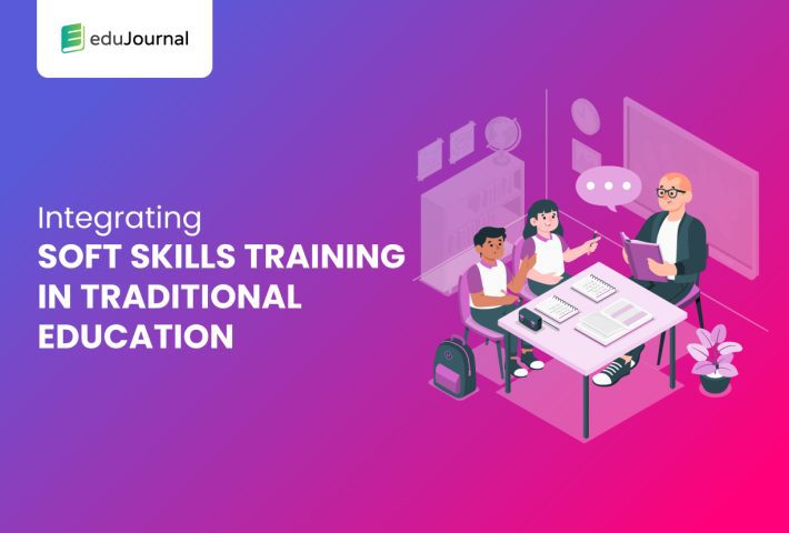 Integrating Soft Skills Training in Traditional Education